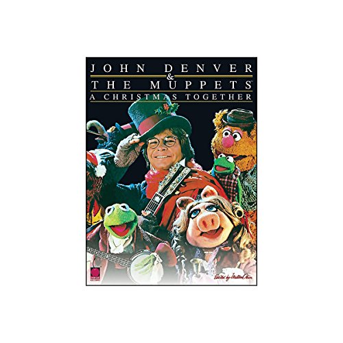 John Denver & the Muppets(tm) - A Christmas Together von Cherry Lane Music Company