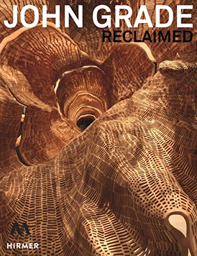 John Grade: Reclaimed von Hirmer Verlag GmbH