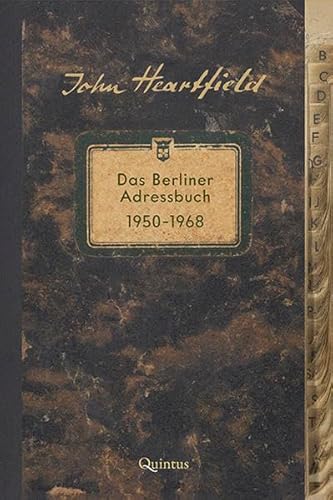 John Heartfield: Das Berliner Adressbuch 1950–1968