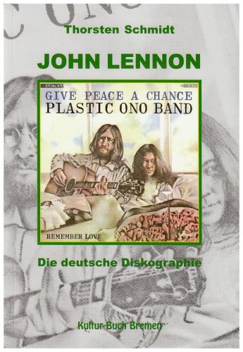 John Lennon: Die deutsche Diskographie