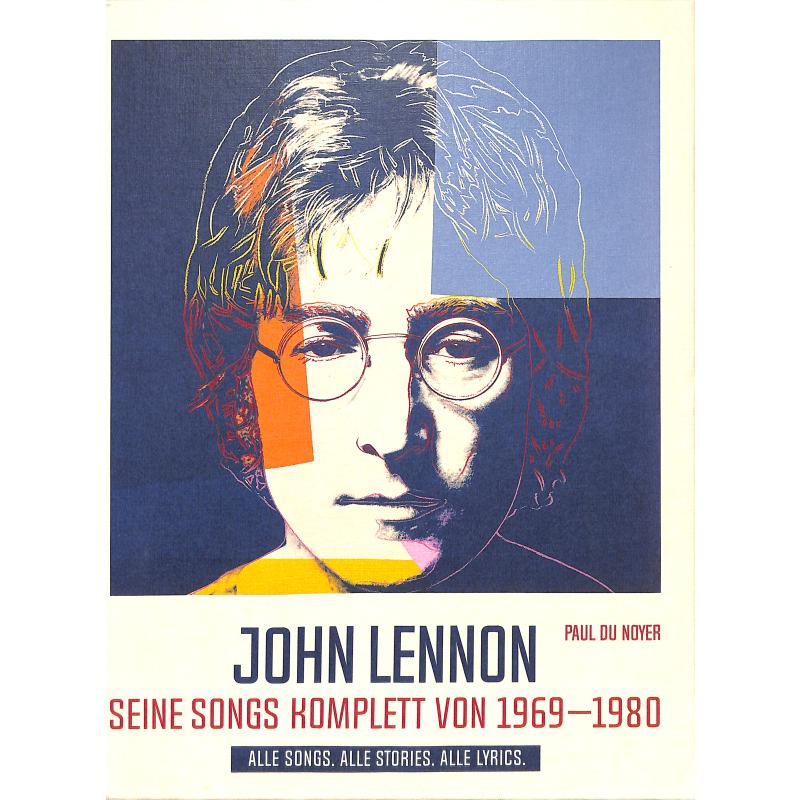 John Lennon - seine Songs komplett von 1969-1980
