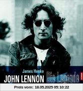 John Lennon. Die Legende