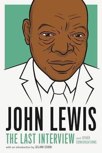 John Lewis: The Last Interview: and Other Conversations (The Last Interview Series)