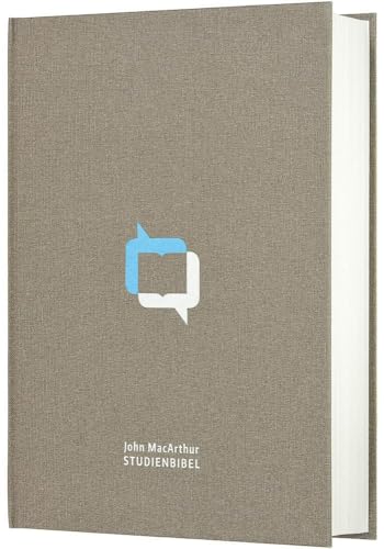 MacArthur Studienbibel – Schlachter 2000 (Hardcover, grau): Leinen (fester Einband), Farbprägung