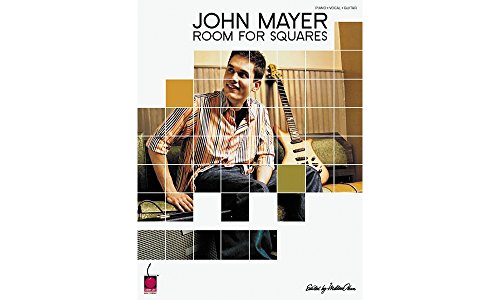 John Mayer - Room for Squares (Piano/Vocal/guitar Artist Songbook) von Cherry Lane Music Company