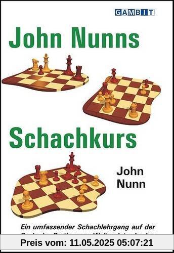 John Nunns Schachkurs John Nunns Schachkurs