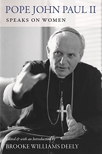 John Paul II Speaks on Women