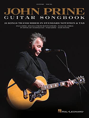 John Prine - Guitar Songbook: 15 Songs Transcribed in Standard Notation & Tab von HAL LEONARD