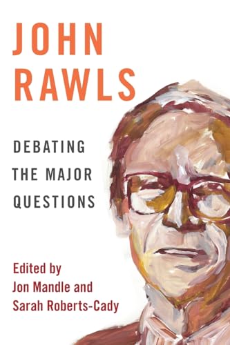 John Rawls: Debating the Major Questions