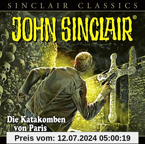 John Sinclair Classics - Folge 50: Die Katakomben von Paris. Hörspiel. (Geisterjäger John Sinclair - Classics, Band 50)