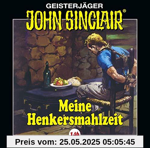 John Sinclair - Folge 146: Meine Henkersmahlzeit . Hörspiel. (Geisterjäger John Sinclair, Band 146)