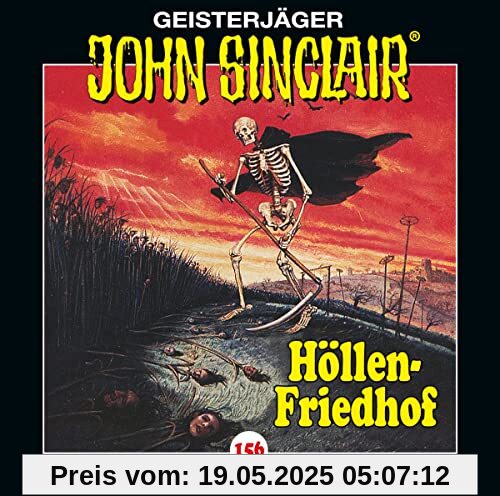 John Sinclair - Folge 156: Höllen-Friedhof. Teil 2 von 2. (Geisterjäger John Sinclair, Band 156)