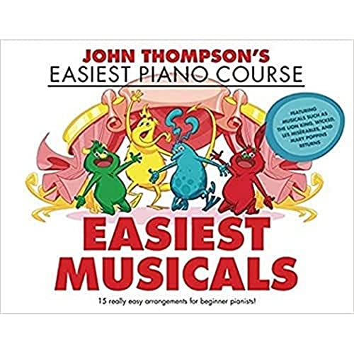 John Thompson's Easiest Musicals: John Thompson's Easiest Piano Course