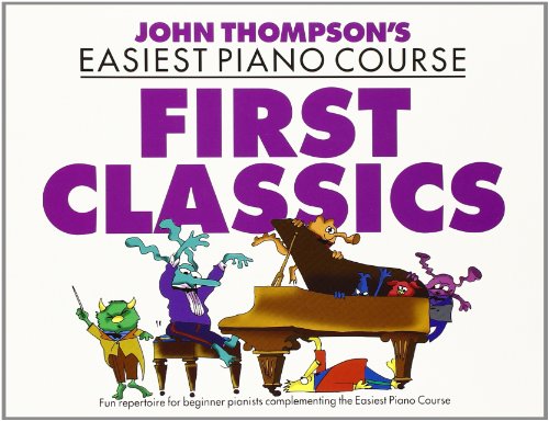 John Thompson's Piano Course: First Classics von Willis Music