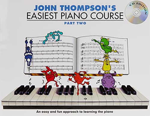 John Thompson's Easiest Piano Course: Part Two (Book And Audio) von Willis Music