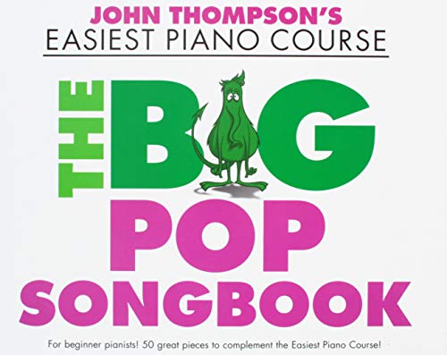 John Thompson's Piano Course: The Big Pop Songbook.: Songbook für Klavier