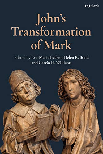 John's Transformation of Mark (Criminal Practice) von T&T Clark
