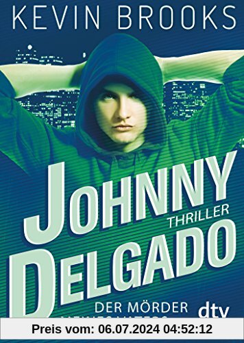Johnny Delgado - Der Mörder meines Vaters (dtv short)