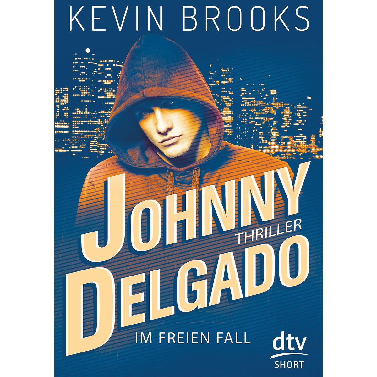 Johnny Delgado - Im freien Fall von dtv Verlagsgesellschaft