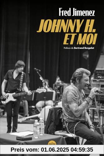 Johnny H. et moi
