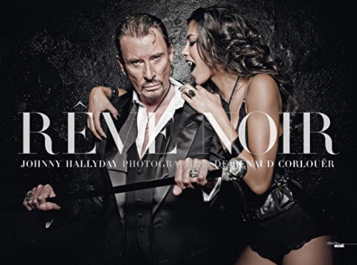 Johnny Hallyday - Rêve noir (nouvelle édition) von CHERCHE MIDI