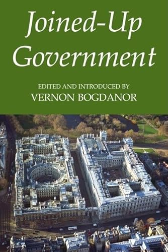Joined-Up Government: British Academy Occasional Papers