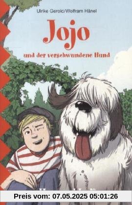 Jojo und der verschwundene Hund: Schulausgabe