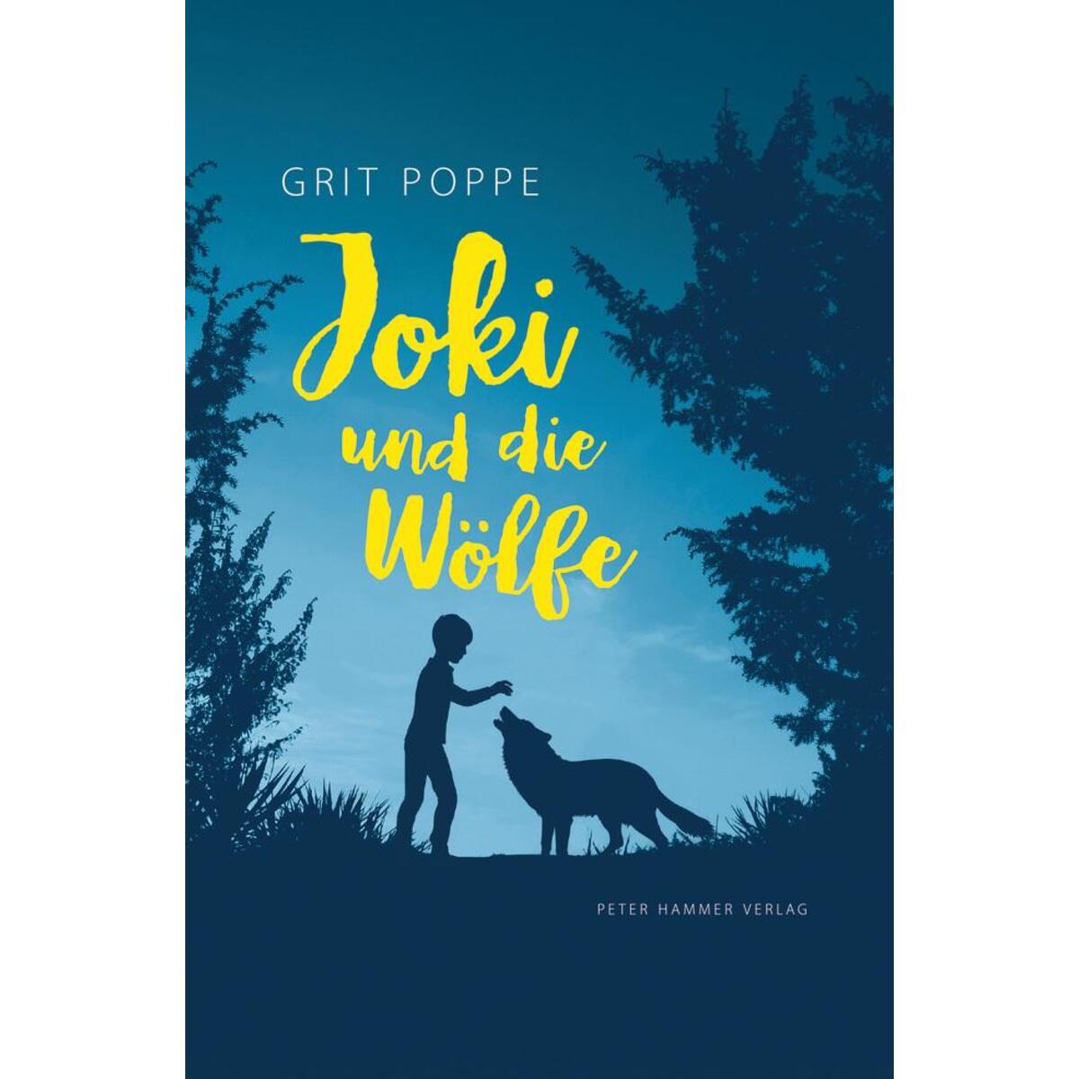 Joki und die Wölfe von Peter Hammer Verlag GmbH