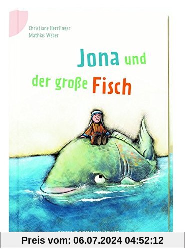 Jona und der große Fisch (Bibelgeschichten für Erstleser)