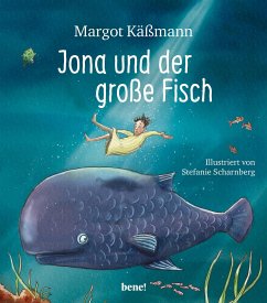 Jona und der große Fisch / Biblische Geschichten für Kinder Bd.4 von bene! Verlag