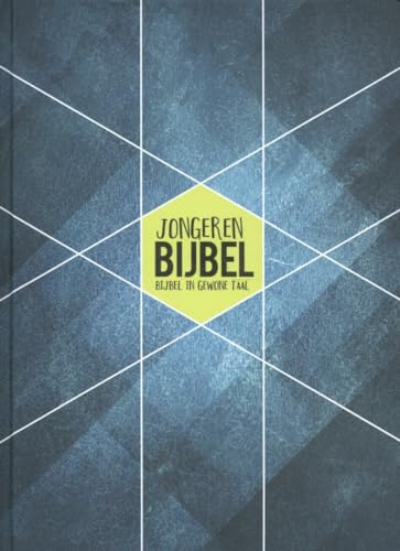 Jongerenbijbel: Bijbel in Gewone Taal Jongerenbijbel: Bijbel in Gewone Taal von NBG