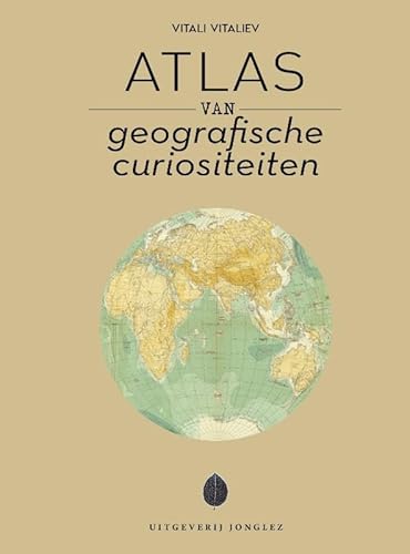 Jonglez Atlas van Geografische Curiositeiten Jonglez Atlas van Geografische Curiositeiten von Jonglez