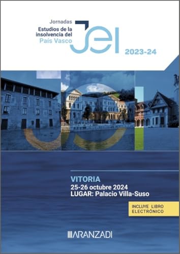 Jornadas. Vitoria (25-26 Octubre 2024). Estudios de la insolvencia del País Vasco von Aranzadi