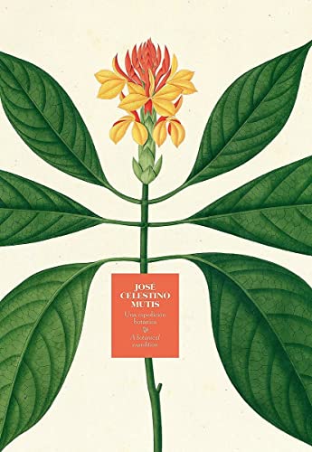 José Celestino Mutis: A Botanical Expedition: Una expedición botánica (Libros de Autor) von La Fábrica Editorial