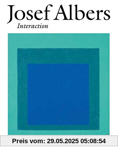Josef Albers. Interaction: Ausst. Kat. Villa Hügel, Essen, 2018 Josef Albers. Interaction: Ausst. Kat. Villa Hügel, Essen, 2018