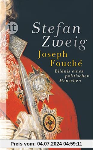 Joseph Fouché: Bildnis eines politischen Menschen (insel taschenbuch)
