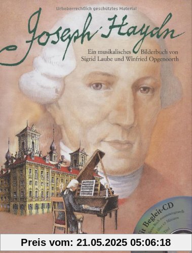 Joseph Haydn. Mit CD: Ein musikalisches Bilderbuch