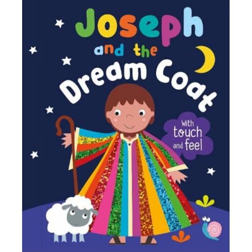 Joseph and the Dream Coat with Touch and Feel Joseph and the Dream Coat with Touch and Feel von Authentic Media