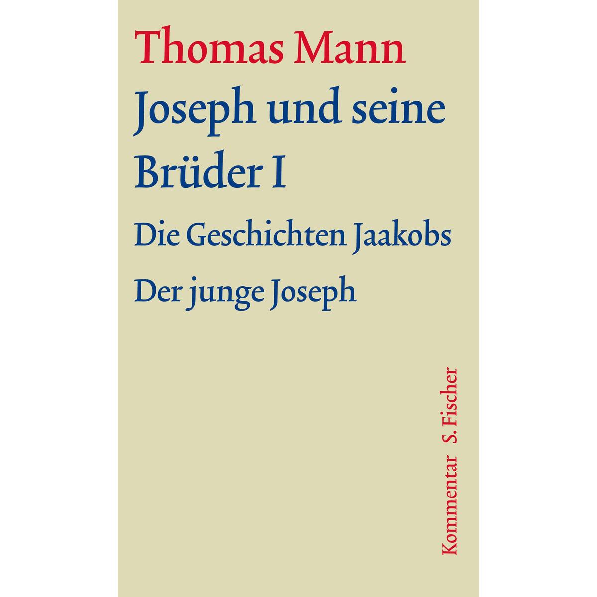 Joseph und seine Brüder I Joseph und seine Brüder I von FISCHER, S.