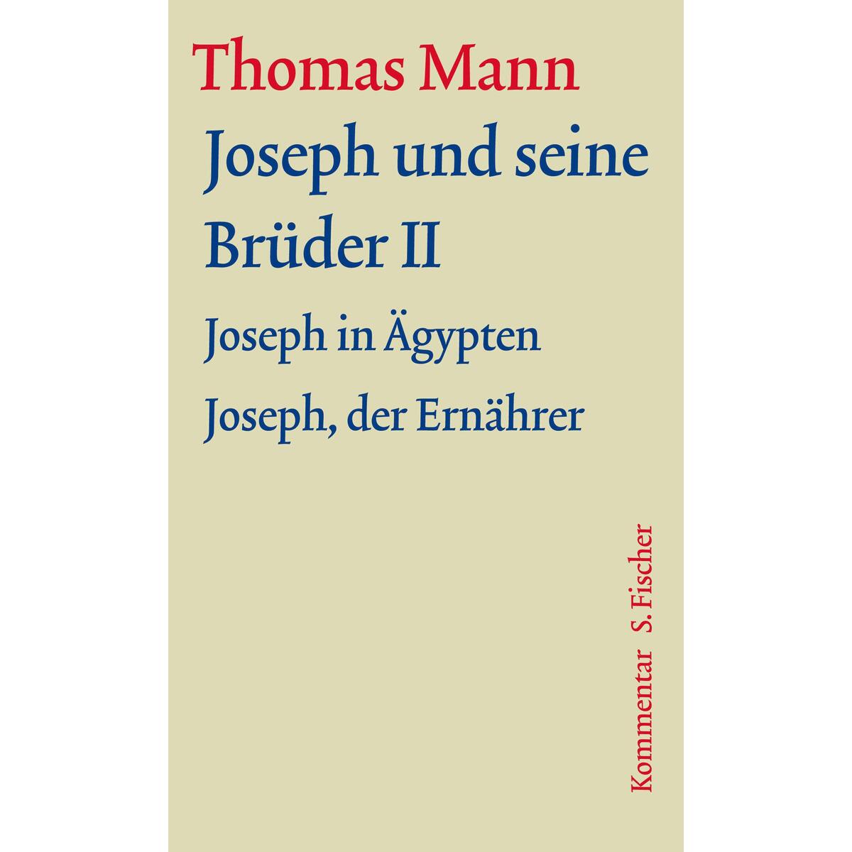 Joseph und seine Brüder II Joseph und seine Brüder II von FISCHER, S.