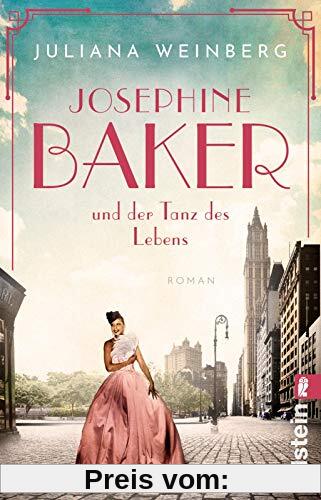 Josephine Baker und der Tanz des Lebens: Roman (Ikonen ihrer Zeit, Band 3)