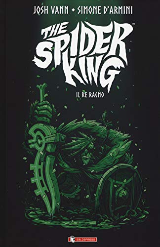 Josh Vann / D'Armini Simone - The Spider King (1 BOOKS) von SaldaPress