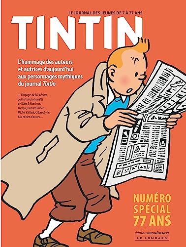Journal Tintin - spécial 77 ans: Numéro spécial 77 ans. L'hommage des auteurs et autrices d'aujourd'hui aux personnages mythiques du journal Tintin Journal Tintin - spécial 77 ans: Numéro spécial 77 ans. L'hommage des auteurs et autrices d'aujourd'hui aux personnages mythiques du journal Tintin