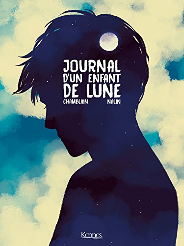 Journal d'un enfant de lune von KENNES EDITIONS
