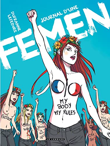 Journal d'une Femen - Tome 0 - Journal d'une Femen von Le Lombard