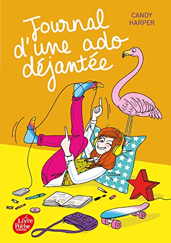 Journal d'une ado déjantée: Tome 1 von LIVRE DE POCHE JEUNESSE