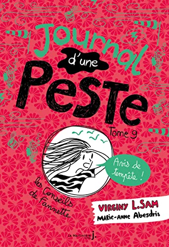 Le journal d'une peste - Journal d'une Peste, tome 9: Avis de tempête !