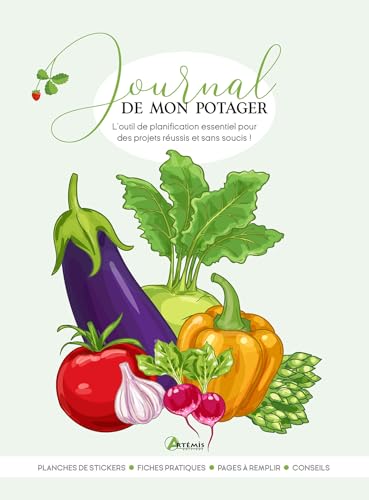 Journal de mon potager: L'outil de planification essentiel pour des projets réussis et sans soucis ! Journal de mon potager: L'outil de planification essentiel pour des projets réussis et sans soucis ! von ARTEMIS