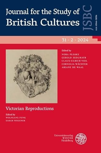 Journal for the Study of British Cultures, Vol. 31.2 (2024): British Identities Medialised.DE von Universitätsverlag Winter