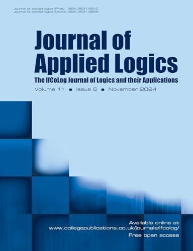 Journal of Applied Logics. IfCoLog Journal of Logics and their Applications. Volume 11, number 6, November 2024 Journal of Applied Logics. IfCoLog Journal of Logics and their Applications. Volume 11, number 6, November 2024 von College Publications